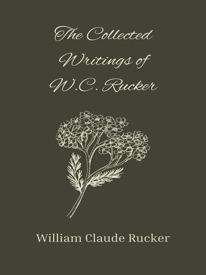 cover image of The Collected Writings of W.C. Rucker